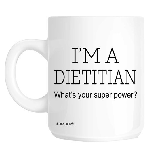 I'm a dietitian, what's your super power?