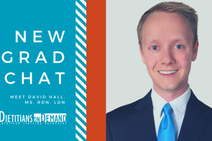 New Grad Chat, David Hall, Ms. RDN. LDN.